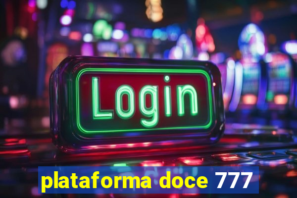 plataforma doce 777